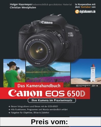 Canon EOS 650D. Das Kamerahandbuch: Ihre Kamera im Praxiseinsatz (Galileo Design)